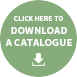Download our Catalogue Tailor made to your needs